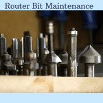 maintain router bits