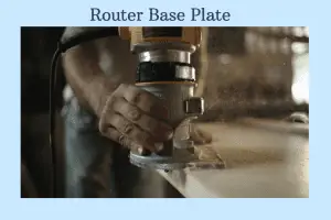 hand router base plate