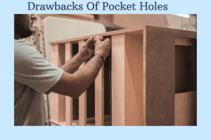 drawbacks of pocket holes